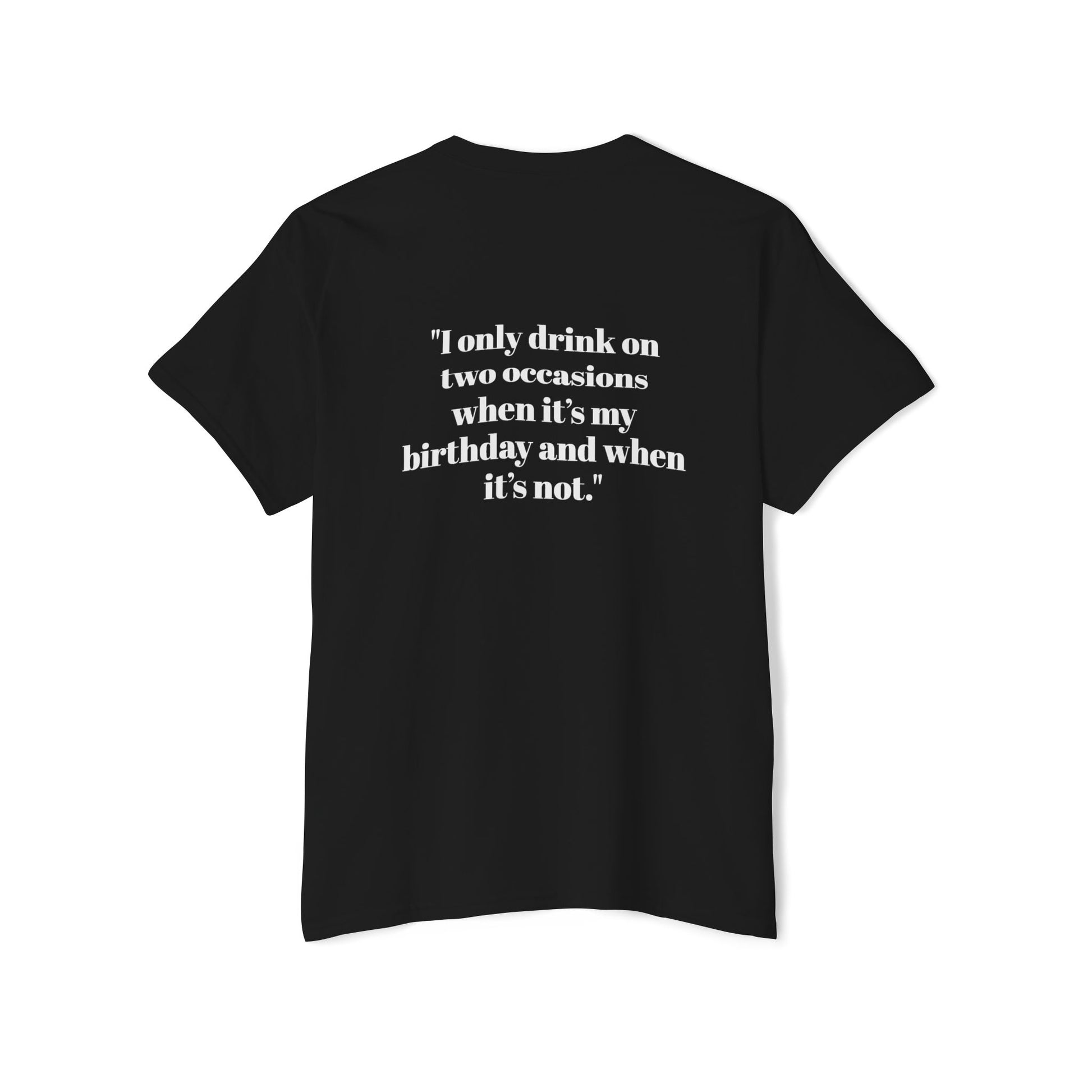 I ONLY DRINK ON TWO OCCASIONS - THE CHENE BOYS POCKET TEE