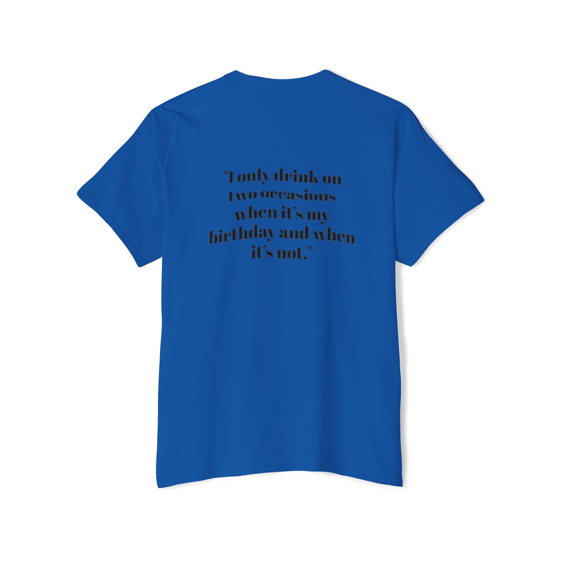 I ONLY DRINK ON TWO OCCASIONS - THE CHENE BOYS POCKET TEE