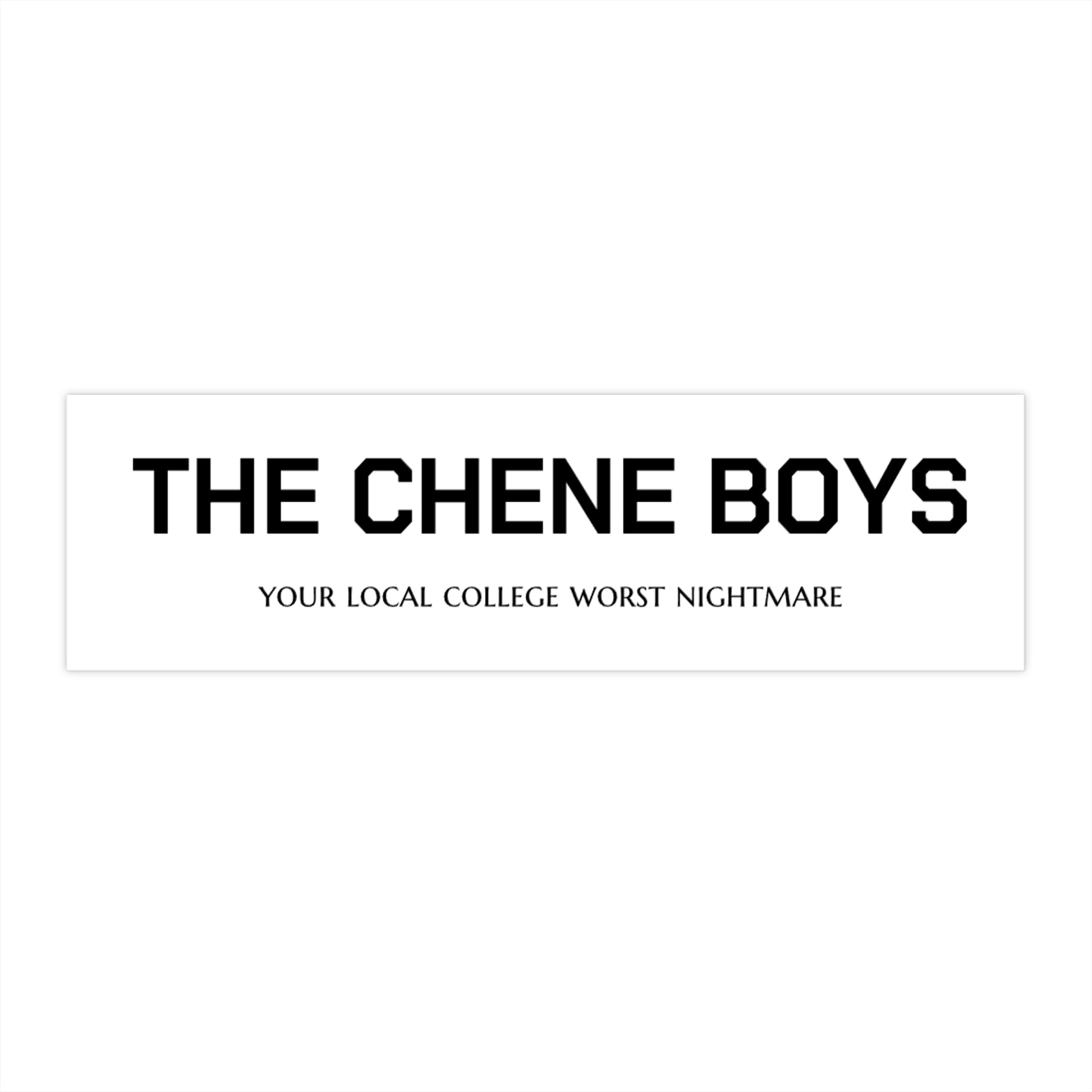 THE CHENE BOYS BUMPER STICKER
